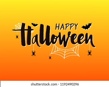 Vector illustration of Happy Halloween with bat, spider and web for banner, greeting card, party invitation, postcard, typography poster.Handwritten lettering. Holiday calligraphy quote on background.