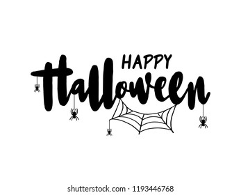 Vector illustration of Happy Halloween with spider and web for banner, greeting card, party invitation, postcard, typography poster.Handwritten lettering. Holiday calligraphy quote on background.