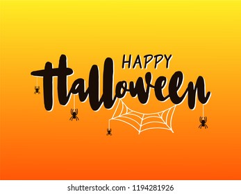 Vector illustration of Happy Halloween with spider and web for banner, greeting card, party invitation, postcard, typography poster.Handwritten lettering. Holiday calligraphy quote on background.