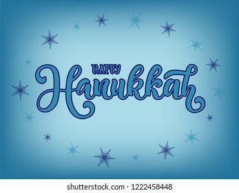 Vector illustration of Happy Hanukkah for calendar, invitation, greeting card, postcard, typography poster. Jewish Festival of Lights. Handwritten modern lettering. Inspirational quote on background.