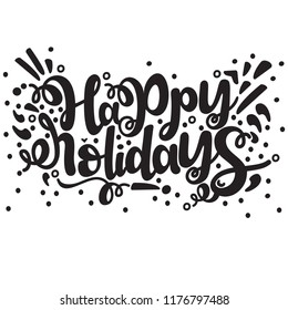 Vector illustration of Happy Holidays typography in black on a white isolated background
