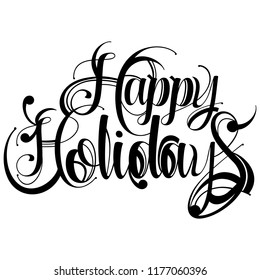 Vector illustration of Happy Holidays typography in black on a white isolated background