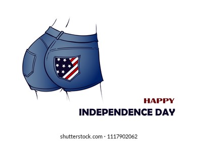 Vector illustration of Happy Independence Day and part of the female body in denim shorts with the image of the us flag for original posters, banners, blogs, postcards, decoration, invitation.