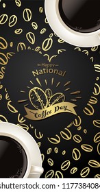 Vector illustration of happy International or national Coffee Day with hand lettering. Suitable for greeting card, poster and banner. mobile background
