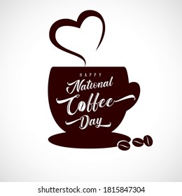 Vector illustration of Happy International or National Coffee Day with hand lettering. Espresso coffee cup with aroma heart for greeting card, poster and banner, mobile background