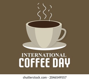 Vector illustration of happy International or national Coffee Day. Suitable for greeting card, poster and banner. mobile background