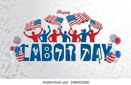 vector illustration happy Labor Day a national holiday of the United States love of the homeland and traditions of its people