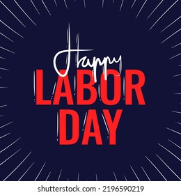 Vector Illustration Of Happy Labor Day With Comics Zoom Effect. Hand Lettering USA Celebration Isolated On Blue Background 