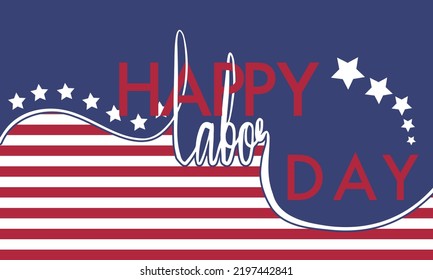 Vector Illustration of "Happy Labor Day" Lettering Art with USA Flag Design. Suitable for Banner Template Decoration.