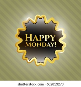 Vector illustration of Happy Monday! gold shiny badge icon in black and golden.
