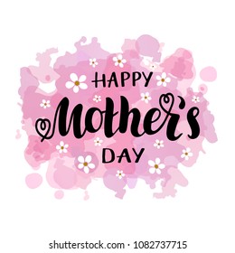 Vector illustration of "Happy Mother's day" lettering on colorful watercolor background. Hand drawn design for cards, banners, posters, decoration. Lovely logo for print and celebration decor. EPS 10