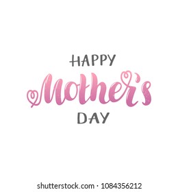 Vector illustration of "Happy Mother's day" lettering with texture. Hand drawn design for cards, banners, posters, decoration. Lovely logo for print and celebration decor. EPS 10