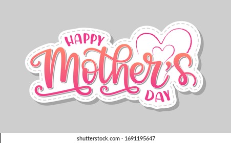 Vector illustration of Happy Mother's day text. Art sign with hand drawn lettering typography and pink hearts. Mothers day design template for banner, badge, sticker, icon, poster, print