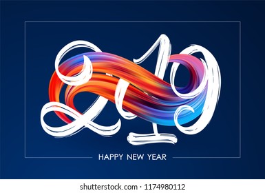 Vector illustration: Happy New Year.  Hand drawn brush lettering numbe of 2019 with colorful abstract paint stroke shape. 