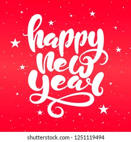 Vector illustration of Happy New Year lettering on red background with stars and texture for greeting card/poster/banner template.
