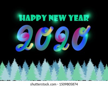Vector illustration. Happy New Year 2020 greeting card with green fir trees silhouette.