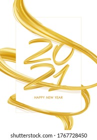 Vector illustration: Happy New Year.  Number of 2021 with gold colored abstract twisted paint stroke shape. Trendy design