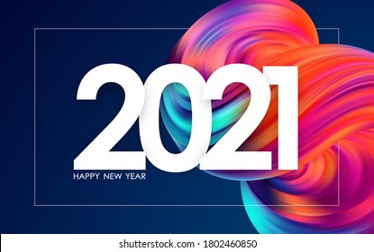 Vector illustration: Happy New Year 2021. Greeting card with colorful abstract fluid shape. Trendy design