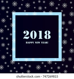 Vector illustration of a happy new year 2018 against a background of white snowflakes on a dark blue