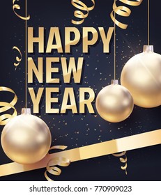 Vector illustration of happy new year. The gold Christmas balls in the dark place with confetti and gold spiral ribbons