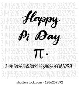 Vector illustration for Happy Pi Day. Celebrate Pi Day calligraphy. Mathematical constant. March 14th (3/14). Constant number Pi. Eps10