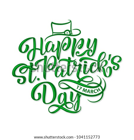 Vector illustration of Happy Saint Patrick s Day logotype. Hand sketched Irish celebration design. Beer festival lettering typography icon. Hand drawn typography badge with hat