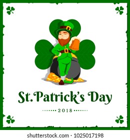Vector illustration of Happy Saint Patrick's Day with happy Leprechaun. Leprechaun in green suit and hat with beer and golden coins.