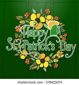 Vector illustration of Happy Saint Patrick's Day logotype. Hand sketched Irish celebration design. Beer festival lettering typography icon. Drawn typography badge with beer, yellow flower wreath