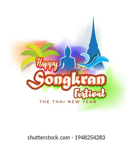 VECTOR ILLUSTRATION  FOR HAPPY SONGKRAN, THAILAND FESTIVAL WITH TEXT SONGKRAN MEANS  NEW YEAR