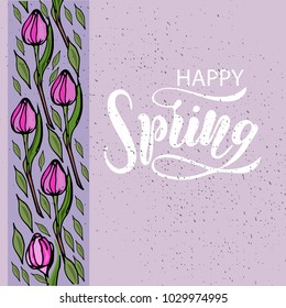 Vector illustration of Happy Spring  with the inscription for packing product to store, gift, message. shopping packaging. Inscription , invitation , banner template. Calligraphy background. 