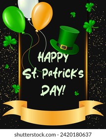 Vector illustration Happy St Patricks day card background with dark banner, green clovers, balloons, golden ribbon and Leprechaun Top Hat for design