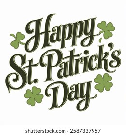 Vector illustration Happy St. Patricks Day lettering Greeting Card. Typographical Vector Background. Handmade calligraphy