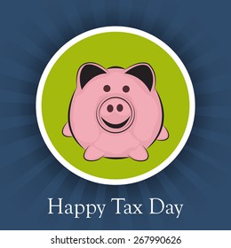 Vector illustration for Happy Tax Day.
