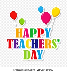 Vector illustration of Happy Teachers' Day on transparent background