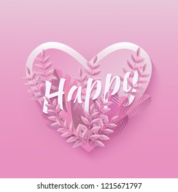 Vector illustration of Happy text pink floral design with white letters in bunch of tropical tree leaves in heart shape on tender gradient background - natural decorative element for congratulation.