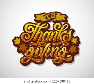 Vector illustration. Happy Thanksgiving Day typography vector design for greeting cards and poster on a textural background design template  celebration.Happy Thanksgiving  inscription, lettering.