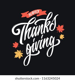 Vector illustration. Happy Thanksgiving Day typography vector design for greeting cards and poster on a textural background design template  celebration.Happy Thanksgiving  inscription, lettering.