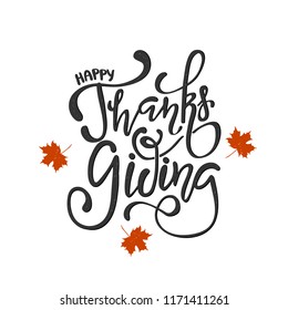 Vector illustration. Happy Thanksgiving Day typography vector design for greeting cards and poster on a textural background design template celebration.Happy Thanksgiving inscription, lettering.