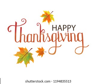 Vector illustration. Happy Thanksgiving Day. Typography vector design. Design template. Colorful autumn leaves. Fall Autumn Harvest.