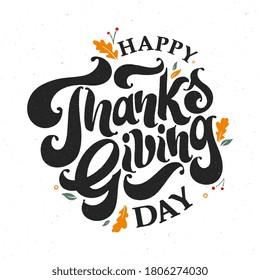 Vector illustration. Happy Thanksgiving Day typography vector design for greeting cards and poster on a textural background design template  celebration.Happy Thanksgiving  inscription, lettering.