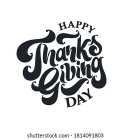 Vector illustration. Happy Thanksgiving Day typography vector design for greeting cards and poster on a textural background design template  celebration.Happy Thanksgiving  inscription, lettering.