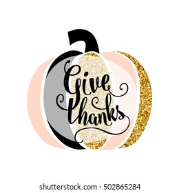Vector illustration of Happy Thanksgiving Day, luxury design. Typography poster with gold pumpkin silhouette and lettering text. Golden glitter greeting celebration give thanks card isolated on white