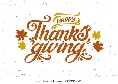 Vector illustration. Happy Thanksgiving Day typography vector design for greeting cards and poster on a textural background design template celebration. Happy Thanksgiving  inscription, lettering.