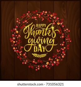 Vector illustration. Happy Thanksgiving Day typography vector design for greeting cards and poster. Decorative wreath. Design template celebration.Thanksgiving beautiful inscription, lettering.