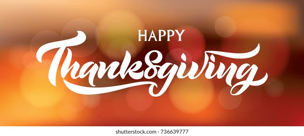 Vector illustration. Happy Thanksgiving Day typography vector design for greeting cards and poster on a blurred background design template celebration.Thanksgiving beautiful inscription, lettering.