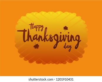 Vector illustration of Happy Thanksgiving for logotype, flyer, banner, invitation or greeting card, postcard, typography poster. Handwritten modern lettering. Holiday quote on textured background.