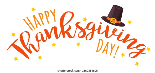 Vector illustration of a Happy Thanksgiving text with holiday hat. Happy Thanksgiving day!