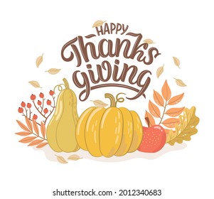 Vector illustration of Happy Thanksgiving text with autumn leaves, apple and pumpkins.  Hand-drawn lettering in retro style. Creative design for the holiday events.