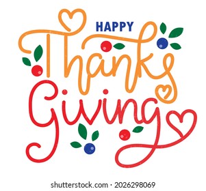 Vector illustration of Happy Thanksgiving text for logotype, label, banner, magazine, poster, decoration, postcard. Happy Thanksgiving calligraphy background. Happy Thanksgiving lettering. EPS 10.
