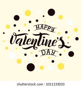 vector illustration of Happy Valentines day text for greeting card, banner template.Happy Valentines day black lettering typography poster. lettering on a pink background with yellow and black circles